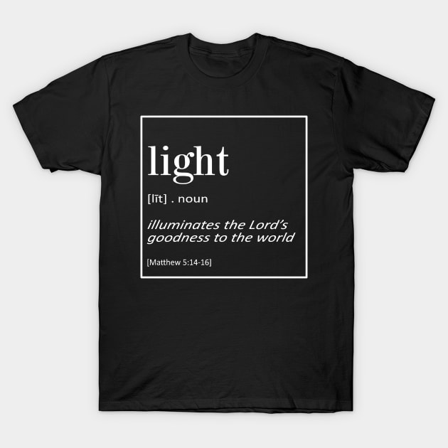 Light - Matthew 5:14-16 | Bible Quotes T-Shirt by Hoomie Apparel